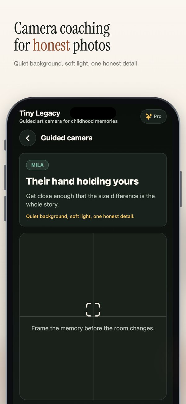Tiny Legacy App Store slide 4: Camera coaching for honest photos